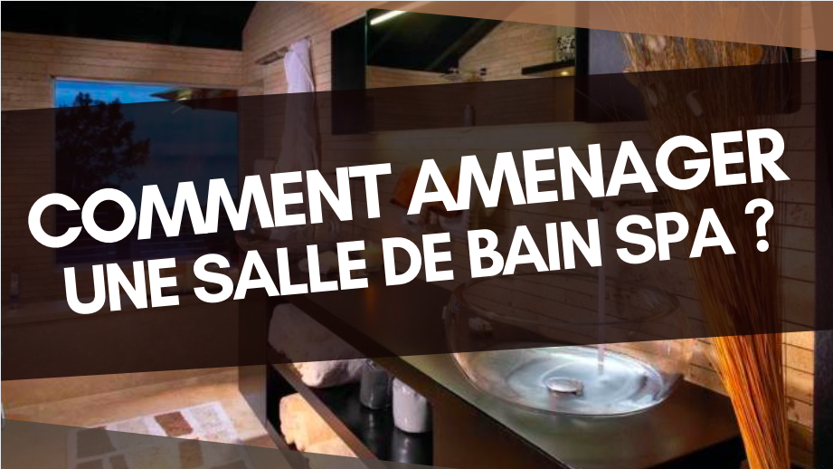 idées pour aménager une salle de bain style spa