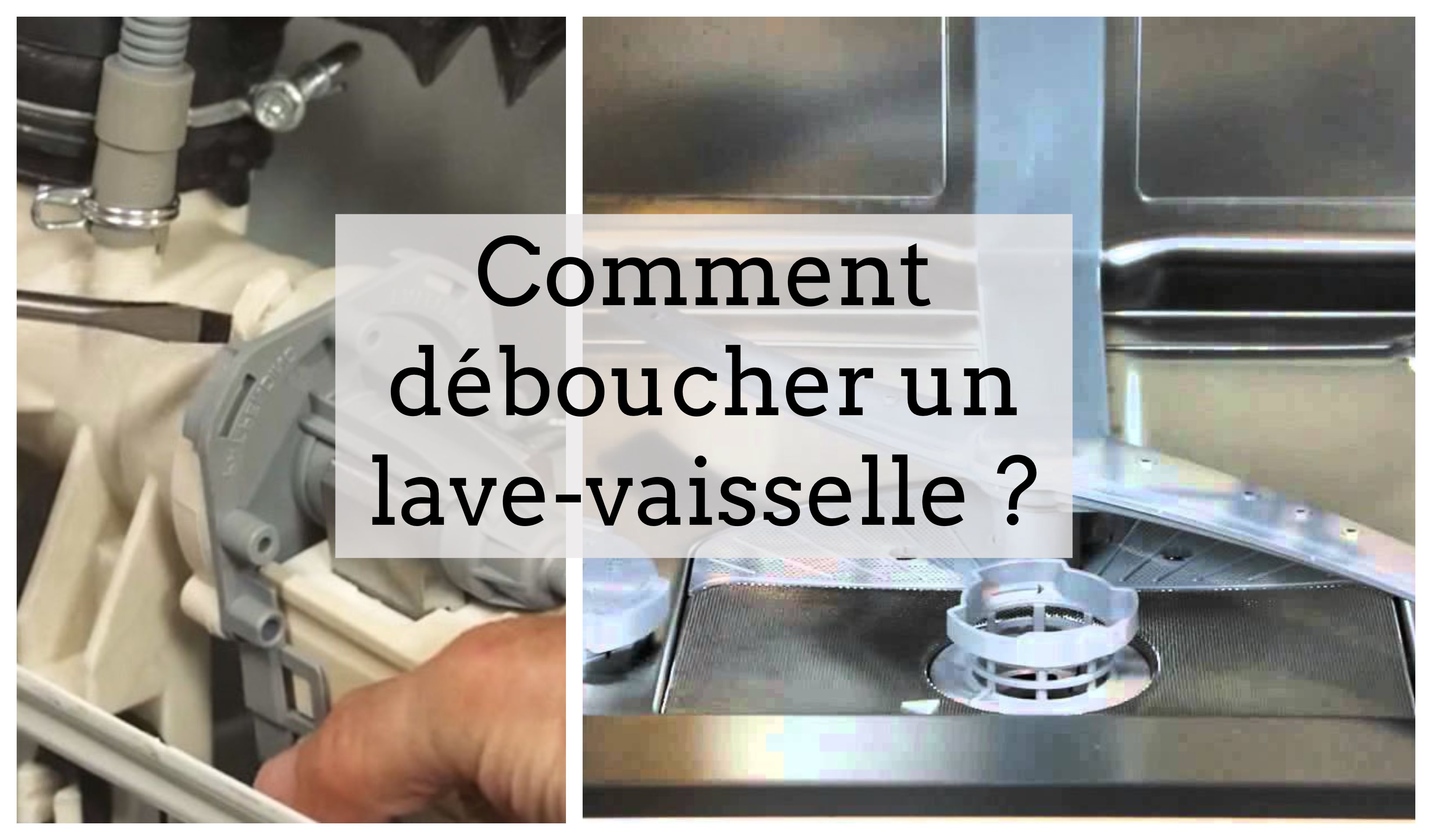 Comment Deboucher Votre Lave Vaisselle 11 Astuces Et Solutions Comment Deboucher Votre Lave Vaisselle 11 Astuces Et Solutions