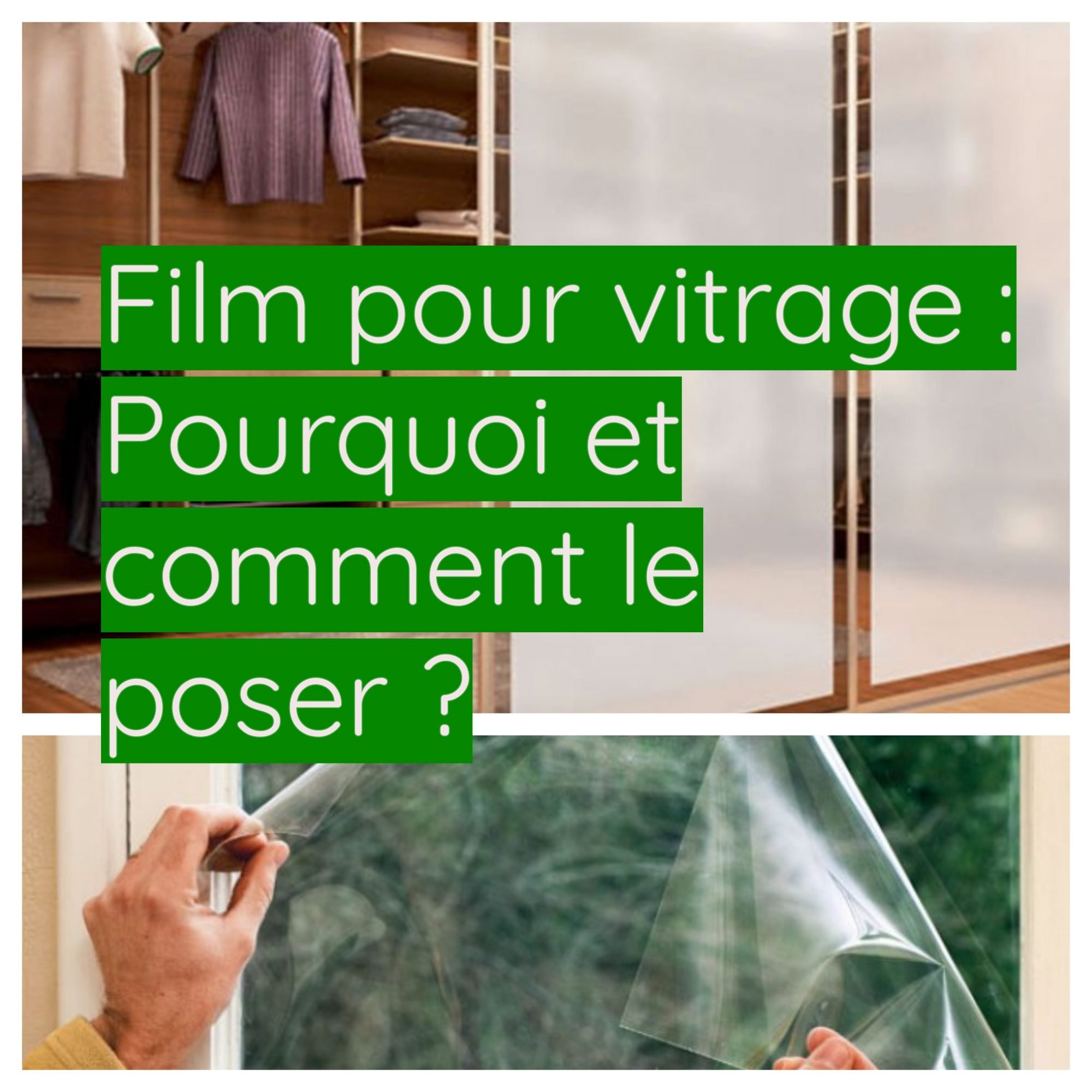 Toutes nos astuces et conseils pratiques pour bien choisir et poser un film pour vitre.
