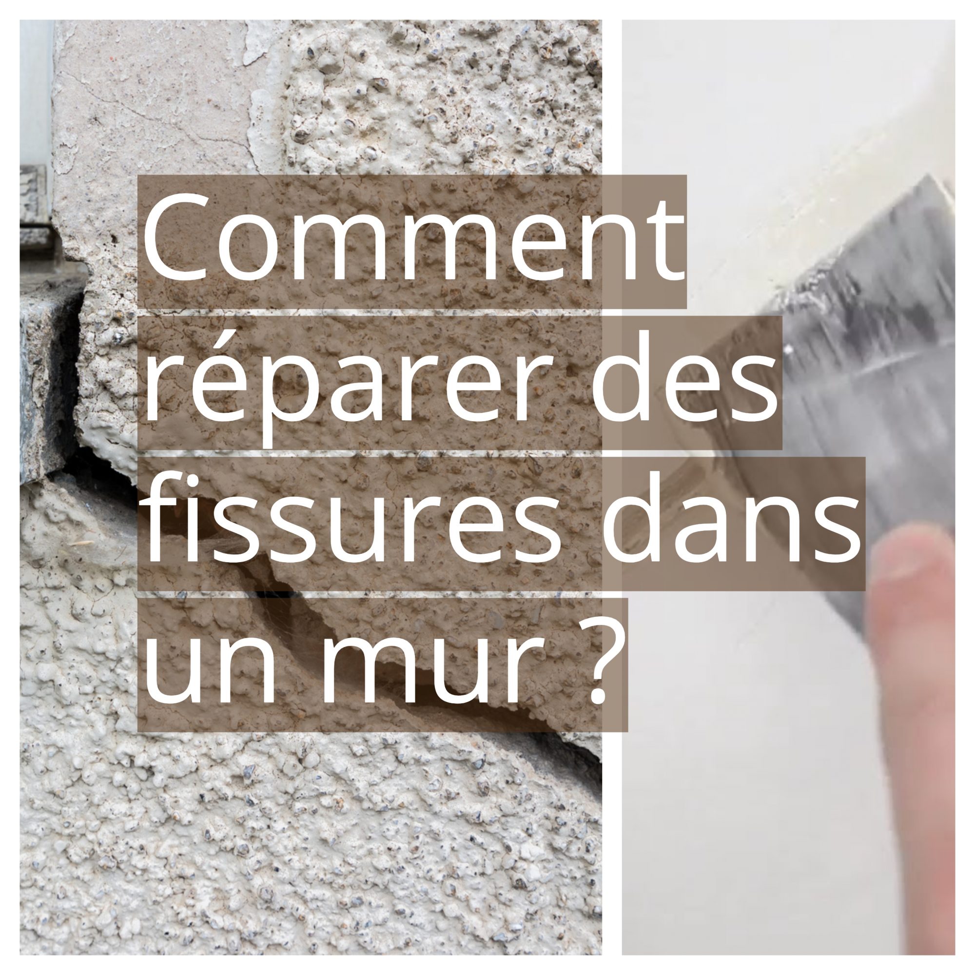 comment reboucher une fissure dans un mur en quelques étapes