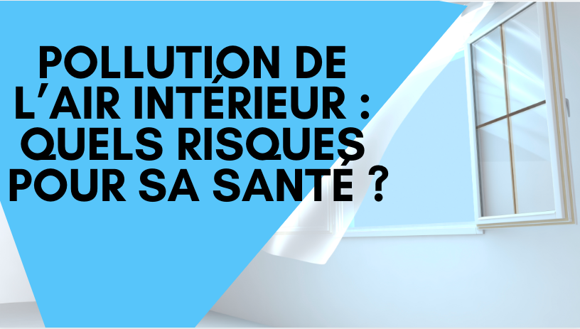 risques pollution intérieure