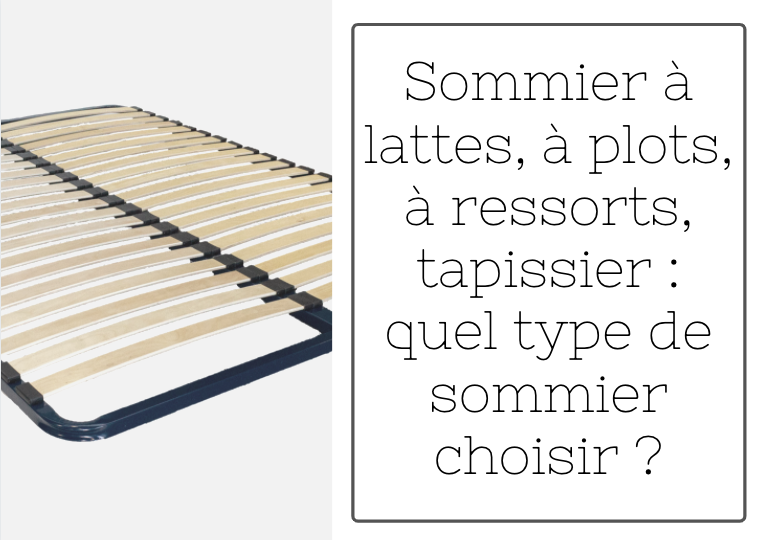 quel sommier choisir