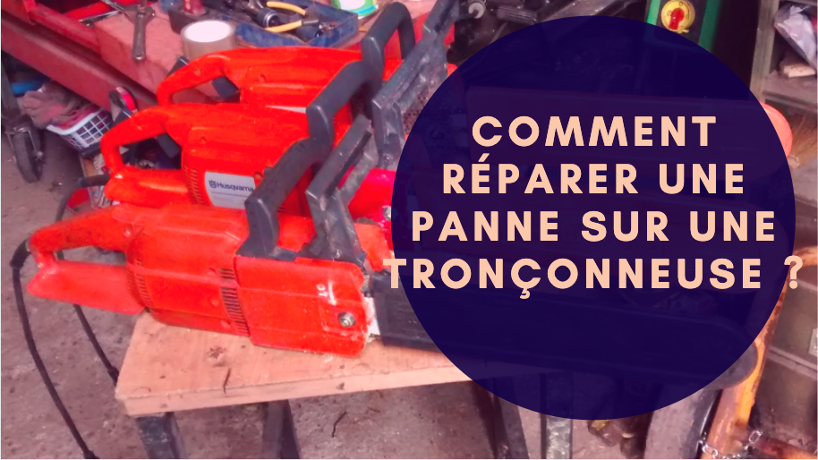 une panne sur une tronçonneuse